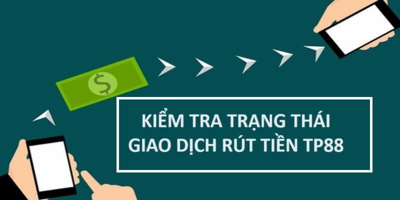 Cách kiểm tra trạng thái giao dịch thành công